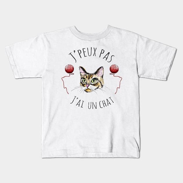 J'peux pas j'ai un chat Kids T-Shirt by Meca-artwork